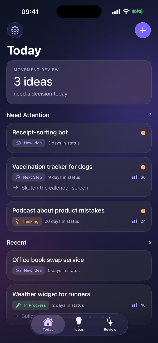 Home screen: three ideas need a decision